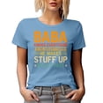 thumbnail image 1 of Baba Knows Everything, If He Doesn't Know, He Makes Stuff Up Really Fast, Father's Day, Baby Blue T-Shirt, XL, 1 of 5