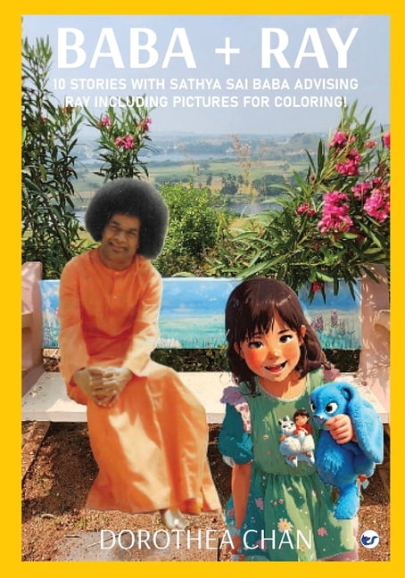 Baba Reary Baba + Ray: 10 Stories with Sathya Sai Baba advising Ray including ...