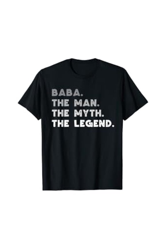 Baba The Man The Myth The Legend Baba Gift T-Shirt