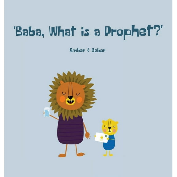 Baba, What is a Prophet?, (Hardcover)