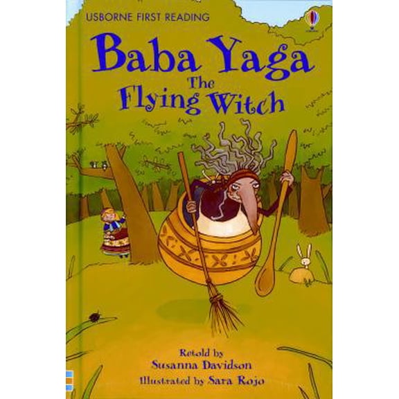 Pre-Owned Baba Yaga: The Flying Witch (Usborne First Reading, Leverl Four) (Hardcover) 0794520782 9780794520786