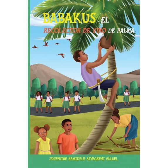Babakus El Recolector de Vino de Palma, (Paperback)
