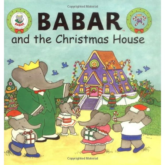 Pre-Owned Babar and the Christmas House (Hardcover) 0810945835 9780810945838