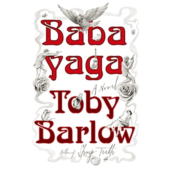 Pre-Owned Babayaga (Hardcover) by Toby Barlow
