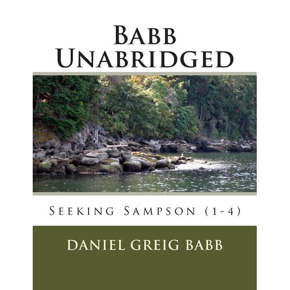 Babb Unabridged Babb Unabridged: Seeking Sampson (1-4), Book 4, (Paperback)