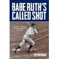 thumbnail image 1 of Babe Ruth's Called Shot : The Myth And Mystery Of Baseball's Greatest Home Run (Hardcover), 1 of 1
