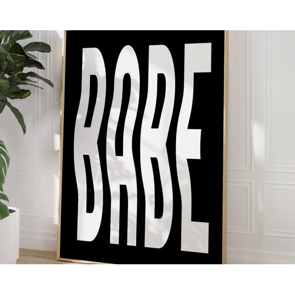 Babe Wavy Text Typography Art Print - Retro Trendy Typograpic, Bold Quote, Black White Beige, Living Room Poster, Fun Wavy Funky 90S Bedroom Wall Art, Modern Wall Decor, 12x18 UNFRAMED