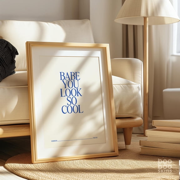 Babe You Look So Cool Print The 1975 Inspired Poster Robbers Lyrics Self Love Bedroom Bathroom Art Valentines Gift Indie Music Fan