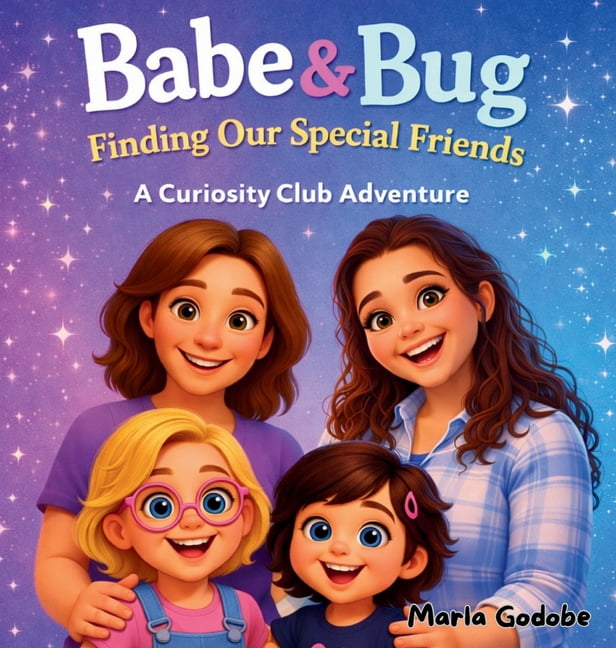 Babe and Bug Finding Our Special Friends, (Hardcover)