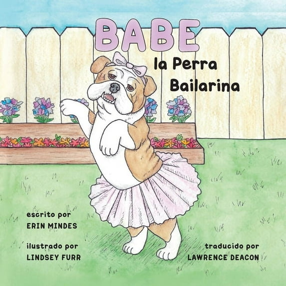Babe, el Perro BailarÃna, (Paperback)