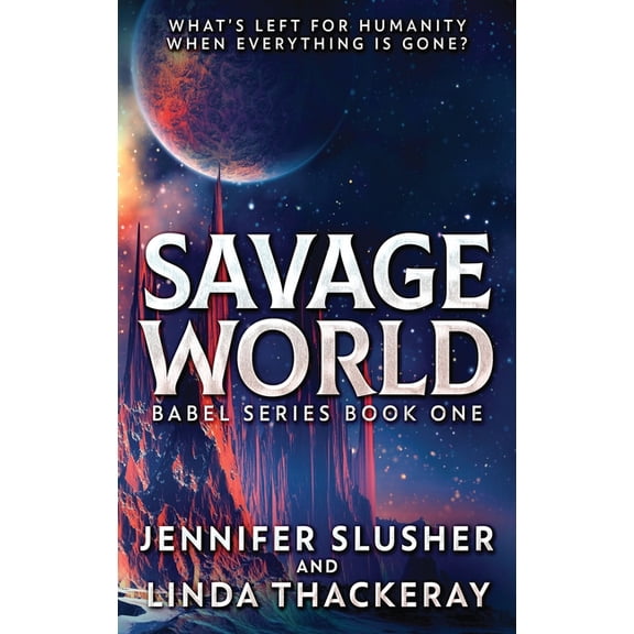Babel Savage World, Book 1, (Hardcover)