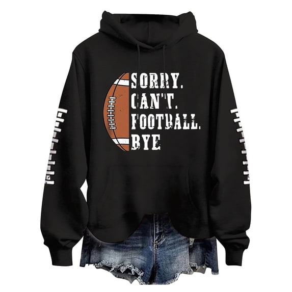 Baberdicy Essentials Hoodie Women's Long Sleeved Loose Fitting Sorry Can'T Football Bye Printed Hoodie with Pockets Hoodies for Women Black