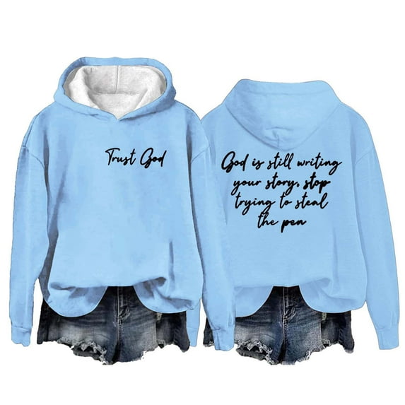Baberdicy Essentials Hoodie Women's Trust God God Is Still Writing Your Story Print Casual Hooded Hoodies for Women Sky Blue