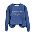 thumbnail image 1 of Baberdicy Sweatshirt for Women Just a Girl Who Loves Christmas Sweatshirt Xmas Sweater for Women Crewneck Pullover Tops Funny Christmas Shirt Gifts Pullover Sweaters for Women Blue, 1 of 4