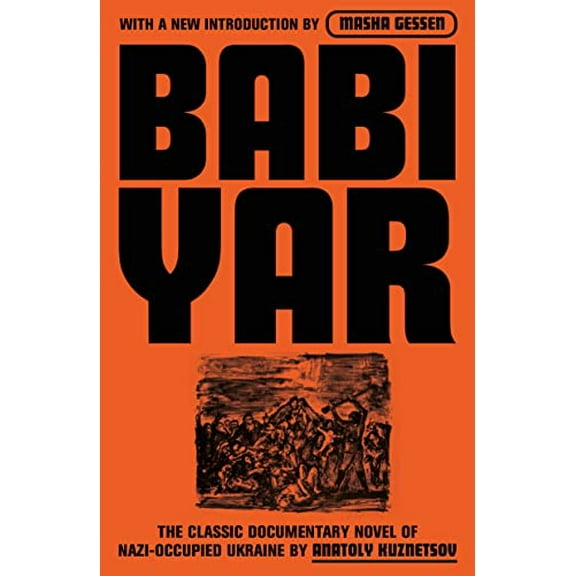 Babi Yar : A Document in the Form of a Novel; New, Complete, Uncensored Version (Paperback)