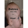 thumbnail image 1 of Babies Are Us, (Paperback), 1 of 1