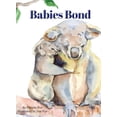 thumbnail image 1 of Babies Bond, (Hardcover), 1 of 1