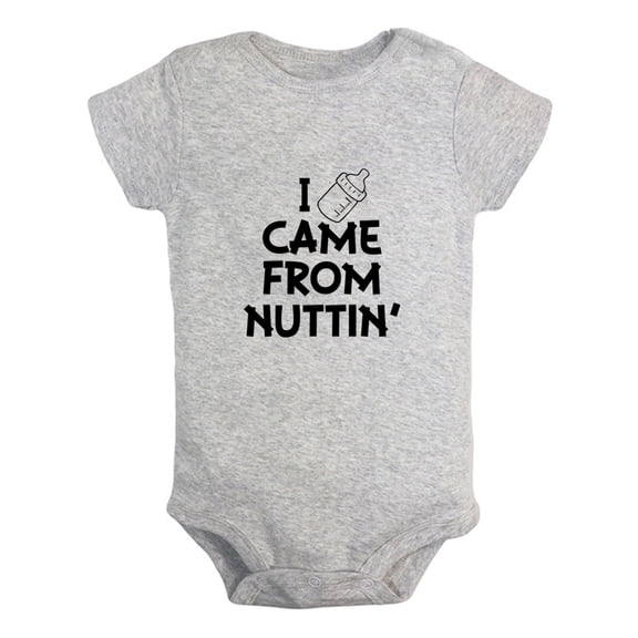 Babies I Came From Nuttin' Funny Rompers Newborn Baby Bodysuits Infant Jumpsuits Kids Cotton Graphic One-Piece Outfits