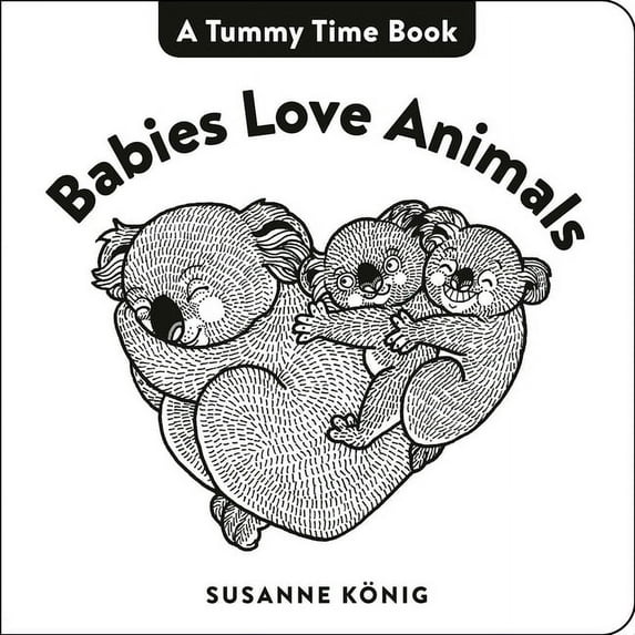 Babies Love Animals (Board Book)