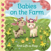 GINGER SWIFT Babies on the Farm: Chunky Lift a Flap Board Book (Board Book)