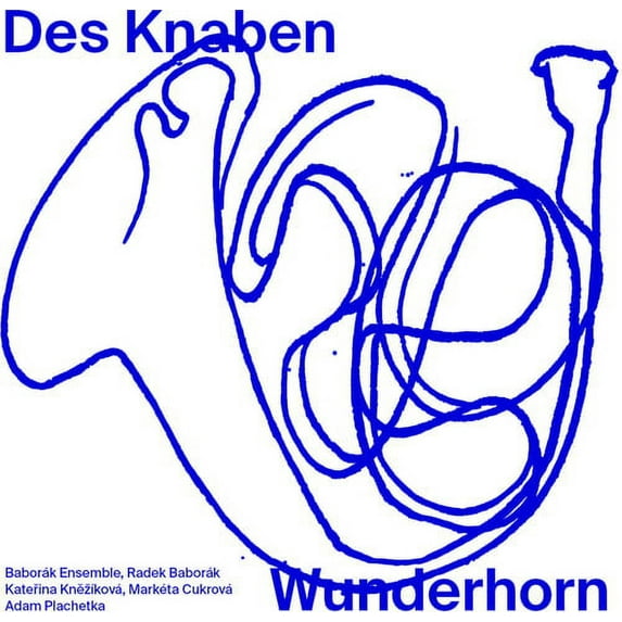 Baborak Ensemble - Das Knaben Wunderhorn - Music & Performance - CD