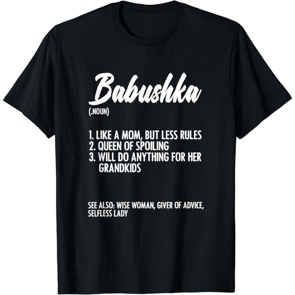 Babushka Definition - Grandmother Mother Russian Grandma T-Shirt