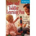 thumbnail image 1 of Baby and Toddler Learning Fun: 50 Interactive and Developmental Activities to Enjoy with Your Child, (Paperback), 1 of 1