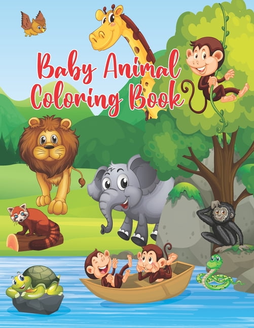 Baby Animal Coloring Book Baby Animal Coloring Book Great Gift for Little Girls and Boys Ages 5