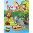thumbnail image 1 of Baby Animal Coloring Book: Baby Animal Coloring Book Great Gift for Little Girls and Boys Ages 5-10 (Paperback), 1 of 1
