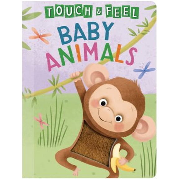 Pre-Owned Baby Animals: A Touch and Feel Book - Children's Board Book - Educational (Touch & Feel Sensory Board Books for Baby & Toddler Time) (Unknown) 1951356632 9781951356637