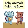 thumbnail image 1 of Baby Animals Coloring Book: Funny Image age 2-5, special Christmas design Art Animal Paperback 1707171041 9781707171040 J.K. Mimo, 1 of 1