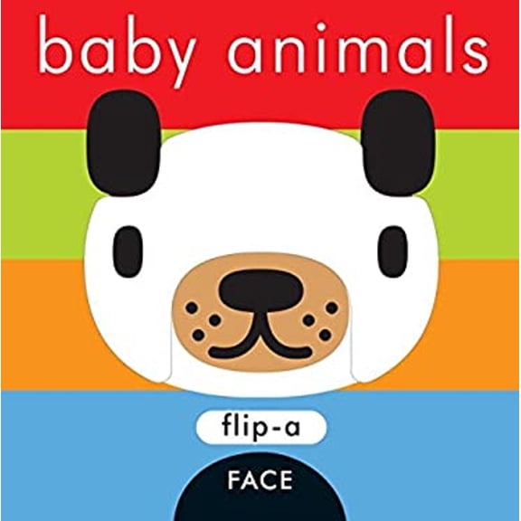 Pre-Owned Flip-A-Face Series: Baby Animals (Board book) 1609052706 9781609052706
