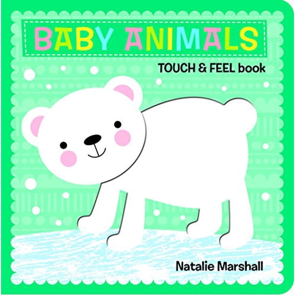 Pre-Owned Baby Animals Touch and Feel Book (Paperback) 9781760063894