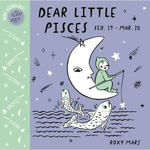 Pre-Owned Baby Astrology: Dear Little Pisces (Board book) 198489529X 9781984895295