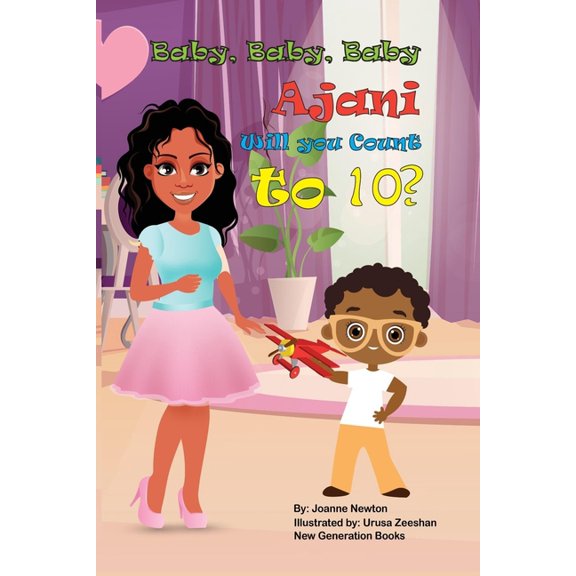 Baby, Baby, Baby, Ajani Let's Count to 10!, (Paperback)