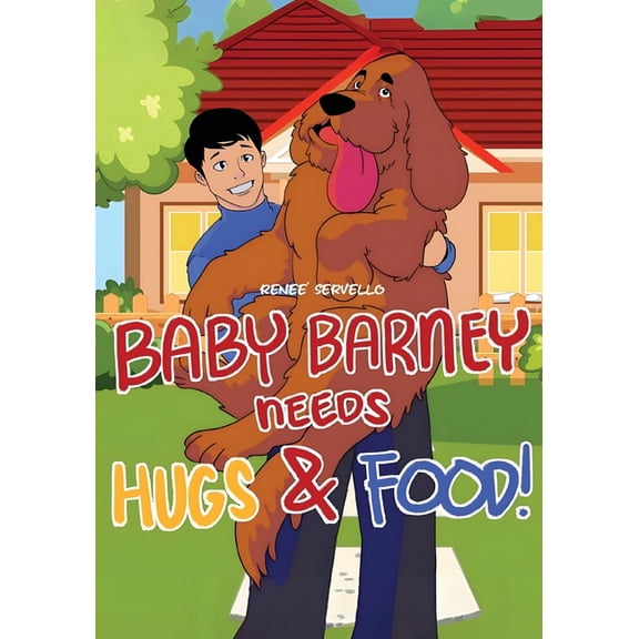 Baby Barney Needs Hugs and Food!, (Paperback)