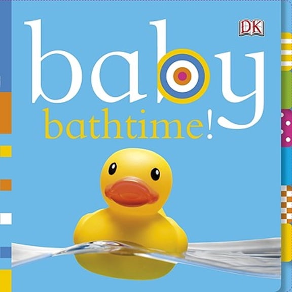 Pre-Owned Baby Bathtime! (Board book) 0756659167 9780756659165