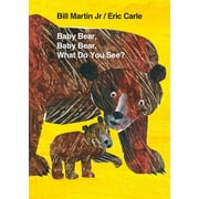 ERIC CARLE; BILL MARTIN Baby Bear, Baby Bear, What Do You See? Board Book (Board Book)