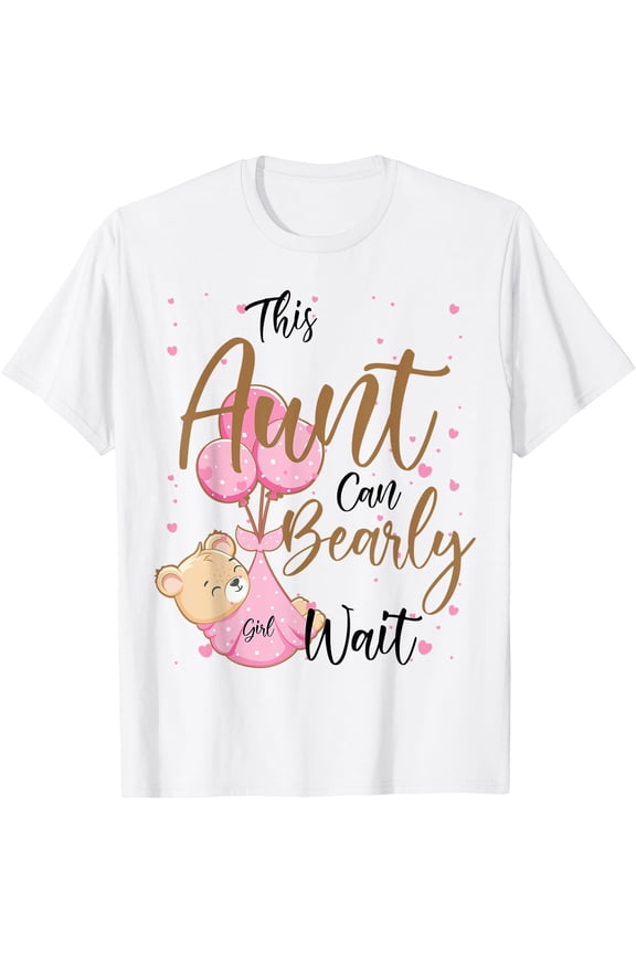 Baby Bear Baby Shower Spring Aunt Bearly Wait Baby Girl Top T-Shirt