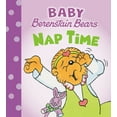 thumbnail image 1 of Baby Berenstain Bears Nap Time (Baby Berenstain Bears), (Board Book), 1 of 1