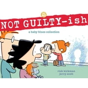 Baby Blues NOT GUILTY-ish A Baby Blues Collection Series #40 Paperback