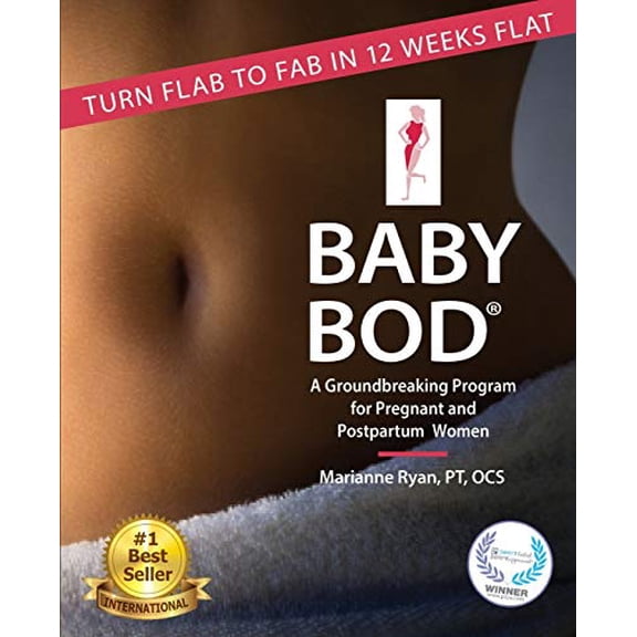 Pre-Owned Baby Bod: Turn Flab to Fab in 12 Weeks Flat! (Paperback) 0989035107 9780989035101