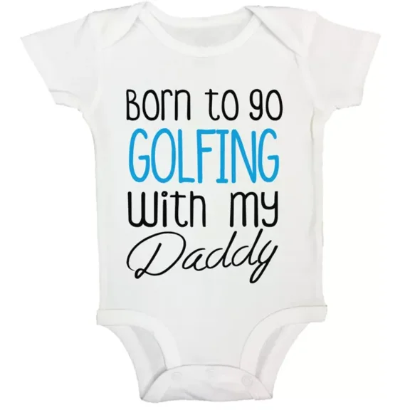 Baby Bodysuit BELLA CANVAS Born To Golf With My Daddy Baby Bodysuit 1 Piece Boys Girls White Outfit Golfing