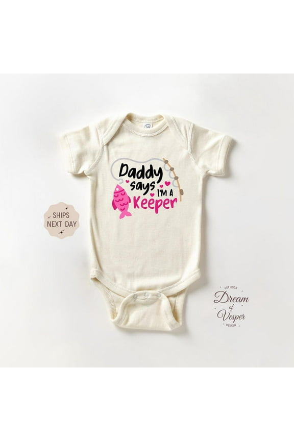 Baby Bodysuit BELLA CANVAS Daddy Says I'M A Keeper Baby Onesie, Fishing Baby Bodysuit, Fathers Day Onesie, Funny Baby Onesie, Baby Shower Gift, Cute Baby Clothes