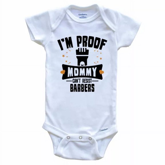 Baby Bodysuit BELLA CANVAS Funny Barber Bodysuit I M Proof Mommy Can'T Baby Bodysuit