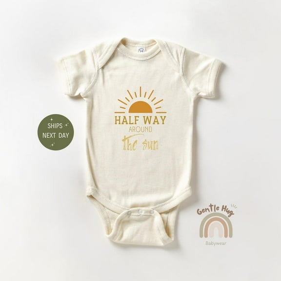 Baby Bodysuit BELLA CANVAS Half Way Around The Sun Baby Onesie, Baby Half Birthday Bodysuit, 1/2 Birthday Onesie, Baby Halfway To One Annoncement Onesie, Baby Gift