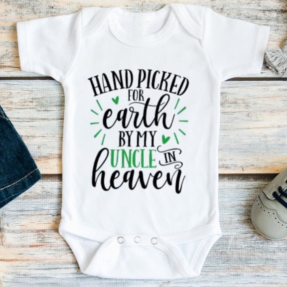 Baby Bodysuit BELLA CANVAS Hand Picked For Earth By My Uncle In Heaven, In Loving Memory, Handpicked In Heaven, Uncle In Heaven, Heaven Sent, Uncle Memorial