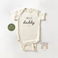 thumbnail image 1 of Baby Bodysuit BELLA CANVAS Hello Daddy Onesie, Baby Announcement Onesie, Hi Daddy Baby Onesie, Pregnancy Announcement Bodysuit, Cute Pregnancy Reveal Baby Onesie, 1 of 3