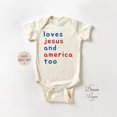 thumbnail image 1 of Baby Bodysuit BELLA CANVAS Loves Jesus And America Too Baby Onesie - Patriotic Religious Bodysuit - Natural Babay Outfit -Christian 4Th Of July Natural Baby Onesie, 1 of 3