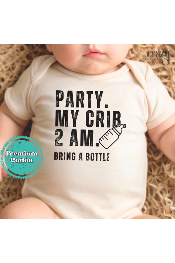 Baby Bodysuit BELLA CANVAS Party At My Crib 2 Am Baby Onesie Bodysuit, Funny Baby Party Outfit, Funny Onesies For Baby